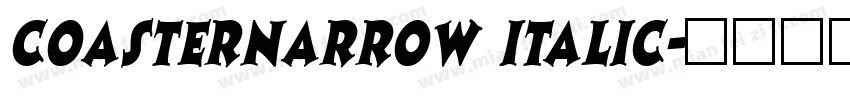 CoasterNarrow Italic字体转换